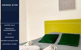 * Le Droma D'Or * Appartement Confort * Centre-Ville